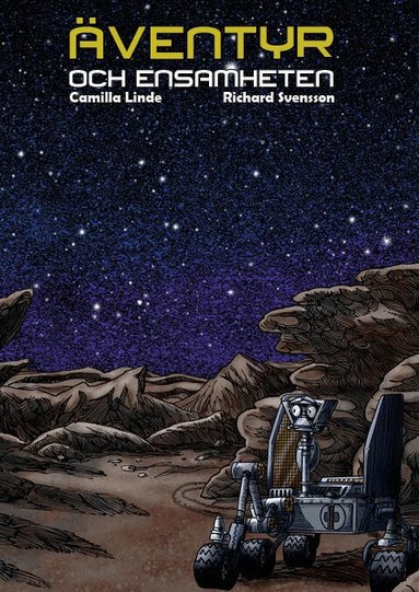 Camilla Linde, Richard Svensson - Äventyr och ensamheten, Inbunden