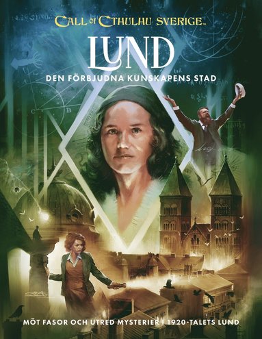 Gabrielle de Bourg, Gunilla Jonsson, Daniel Granér, Michael Petersén - Call of Cthulhu Sverige. Lund : den förbjudna kunskapens stad, Inbunden