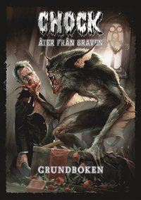 bokomslag Chock - åter från graven: Grundboken