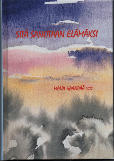 Maija Haanpää - Sitä sanotaan elämäksi, Kartonnage