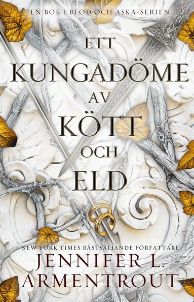 Jennifer L. Armentrout - Ett kungadöme av kött och eld, Häftad