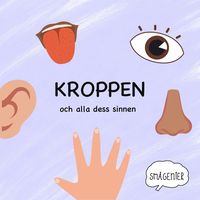 bokomslag Kroppen och alla dess sinnen