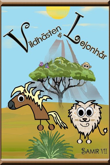 Samir VII - Vildhästen & Lejonhår, Häftad