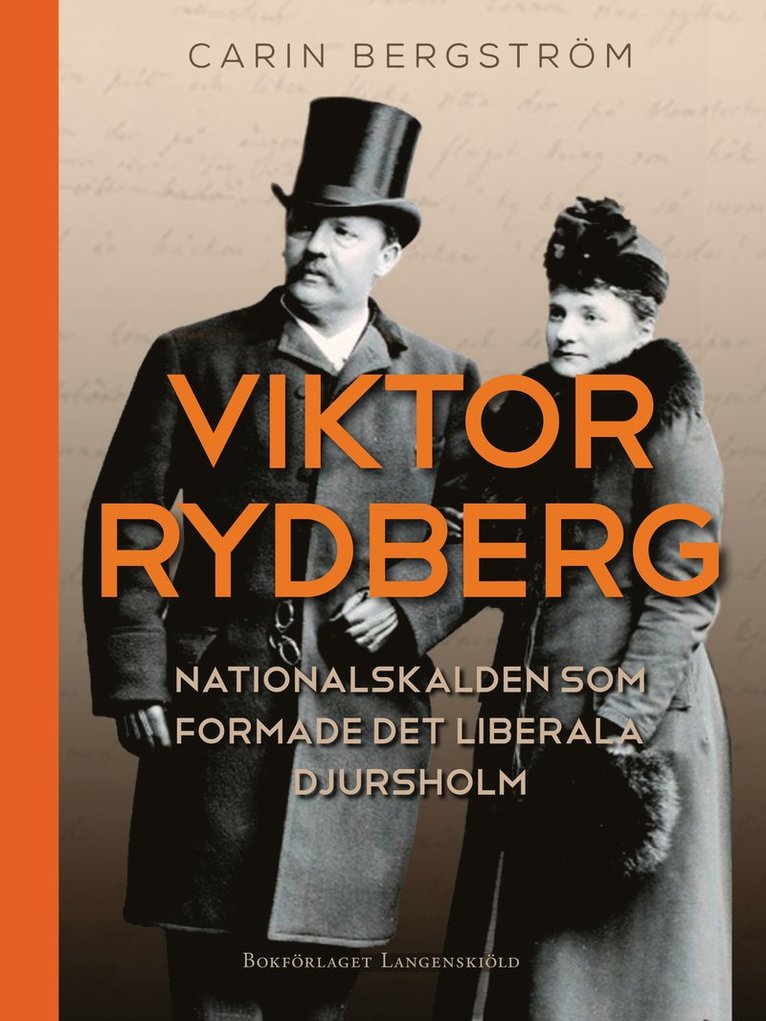 Viktor Rydberg Nationalskalden som formade det liberala Djursholm 1