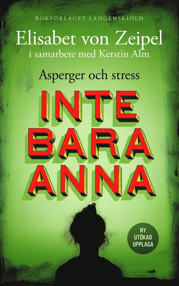 Elisabet von Zeipel, Kerstin Alm - Inte bara Anna : asperger och stress, Häftad
