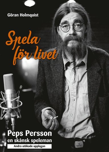 bokomslag Spela för livet - Peps Persson en skånsk speleman