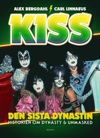 bokomslag KISS - Den sista dynastin