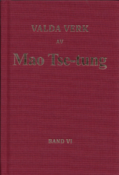 Valda verk av Mao Tse-tung Band VI 1