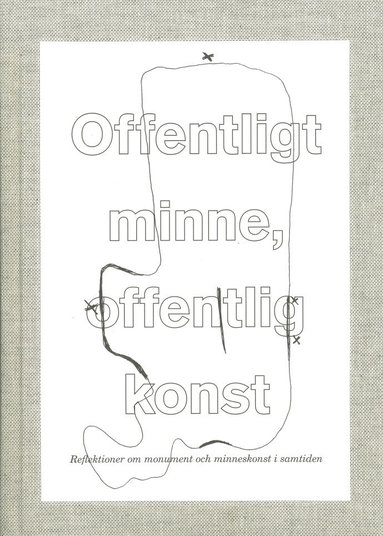 bokomslag Offentligt minne, offentlig konst