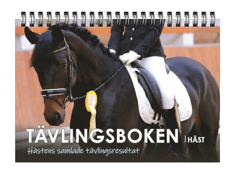 Tävlingsboken Häst : hästens samlade tävlingsresultat 1