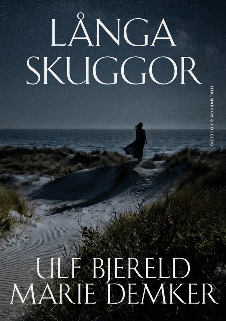 Marie Demker, Ulf Bjereld - Långa skuggor, Inbunden
