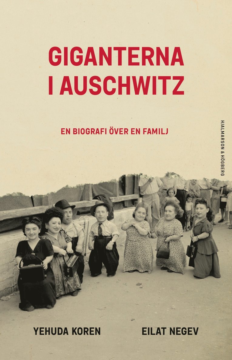 Giganterna i Auschwitz : en biografi över en familj