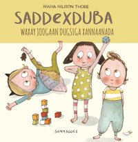 bokomslag Alla tre på förskolan Ärtan (somaliska)
