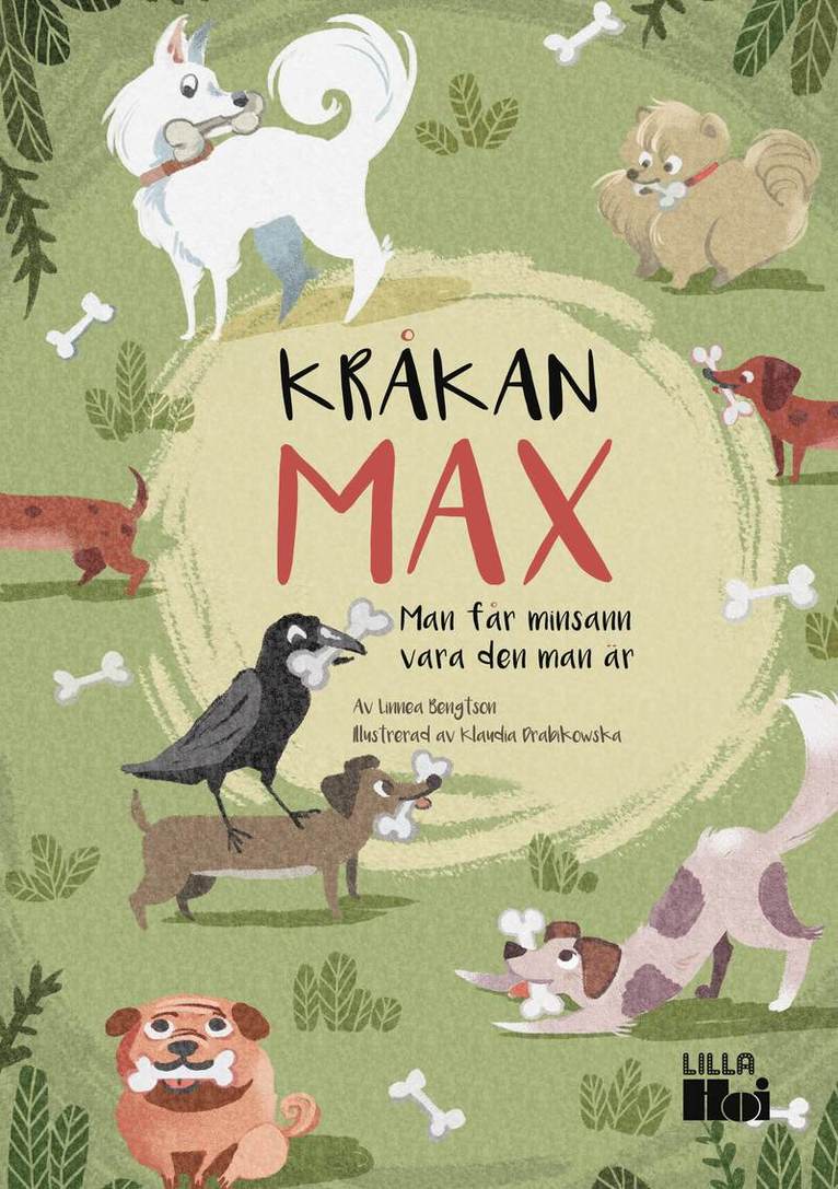 Kråkan Max : man får minsann vara den man är 1