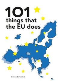 bokomslag 101 things that the EU does