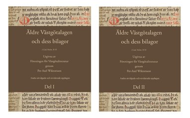 Per-Axel Wiktorsson - Äldre Västgötalagen : och dess bilagor : i Cod. Holm. B 59, Inbunden