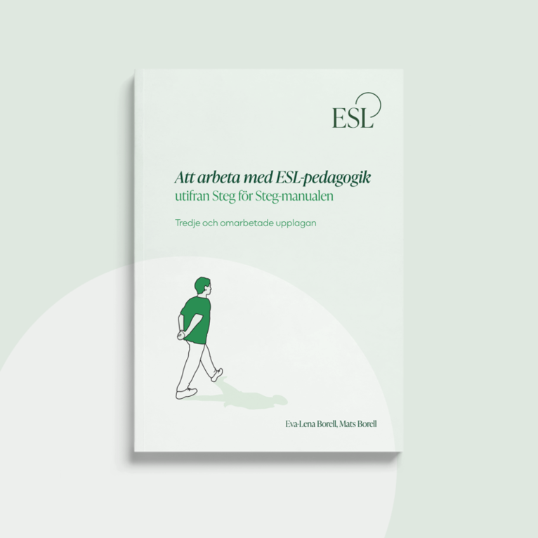 Att arbeta med ESL-pedagogik utifrån Steg för Steg-manualen 1