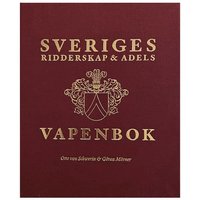 bokomslag Sveriges ridderskap & adels vapenbok
