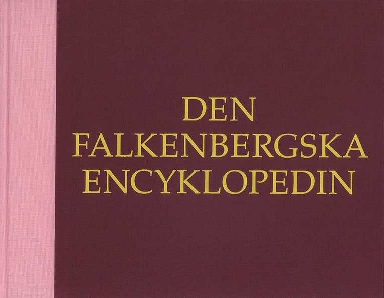Den Falkenbergska Encyklopedin/The Falkenberg Encyclopaedia 1