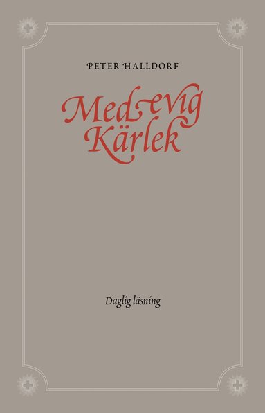 bokomslag Med evig kärlek : daglig läsning