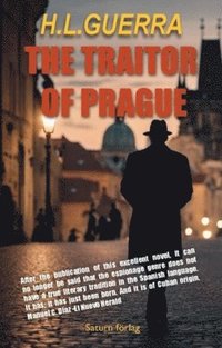 bokomslag The traitor of Prague
