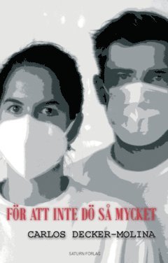 För Att Inte DÖ Så Mycket