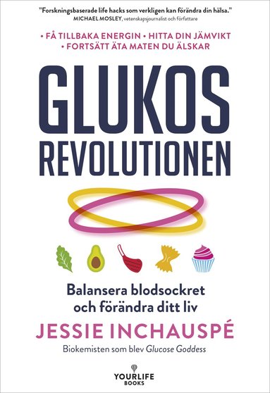 bokomslag Glukosrevolutionen : balansera ditt blodsocker och förändra ditt liv
