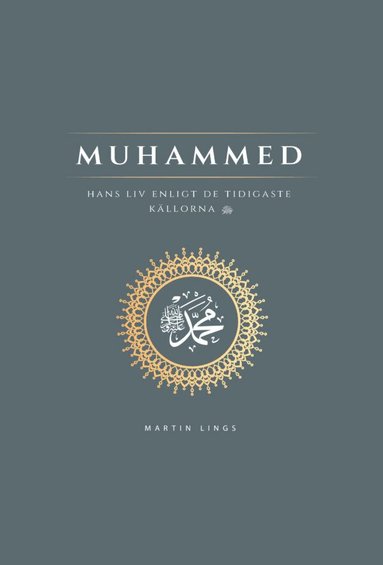 Martin Lings - Muhammed : hans liv enligt de tidigaste källorna, Kartonnage