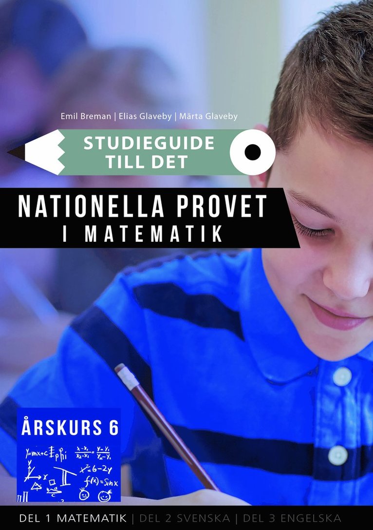 Studieguide till det nationella provet i Matematik årskurs 6 1