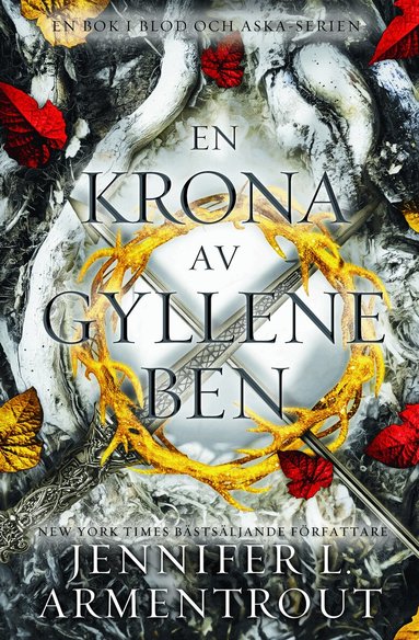 Jennifer L. Armentrout - En krona av gyllene ben, Häftad