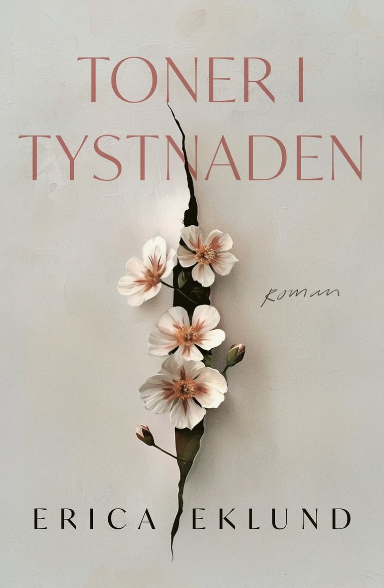 Erica Eklund - Toner i tystnaden, Inbunden