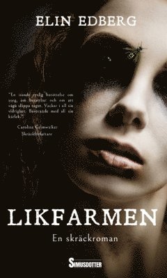 Elin Edberg - Likfarmen, Inbunden