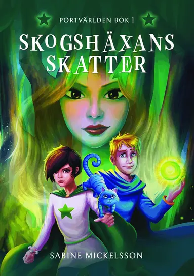 Sabine Mickelsson - Skogshäxans skatter, Inbunden