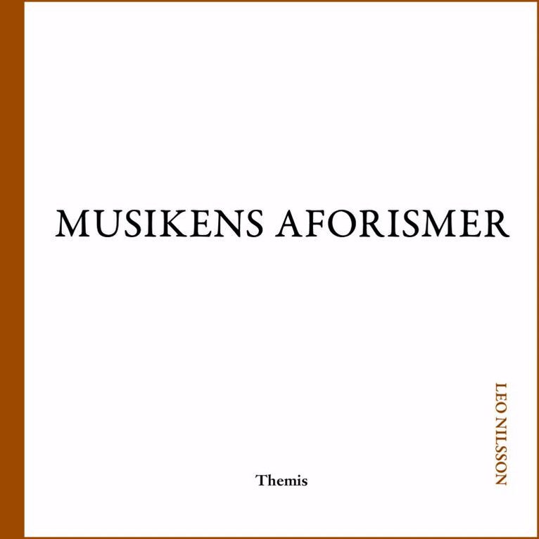 Leo Nilsson - Musikens aforismer, Häftad