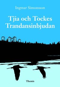 bokomslag Tjia och Tockes Trandansinbjudan