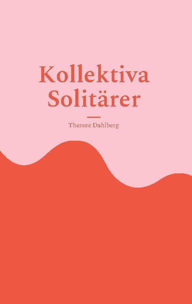 bokomslag Kollektiva solitärer