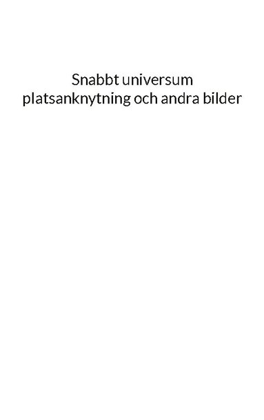 bokomslag Snabbt universum platsanknytning och andra bilder