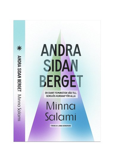 bokomslag Andra sidan berget : en svart feministisk väg till sensuös kunskap för alla