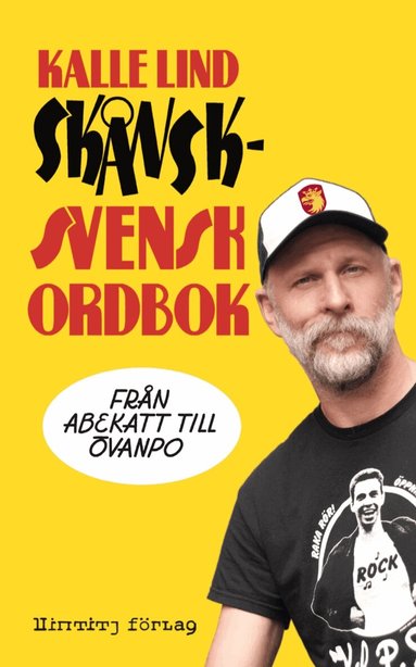 Kalle Lind - Skånsk-svensk ordbok : från abekatt till övanpo, Pocket