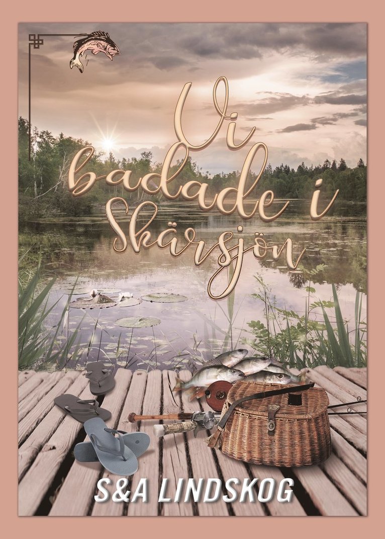 Snezana Lindskog, Andie Lindskog - Vi badade i Skärsjön, Häftad