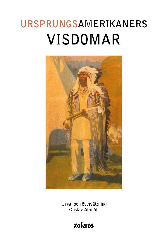 Ursprungsamerikaners visdomar 1