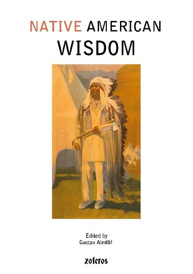 Gustav Almlöf, Gustav Almlöfs Bokförlag Zoferos - Native american wisdom, Häftad