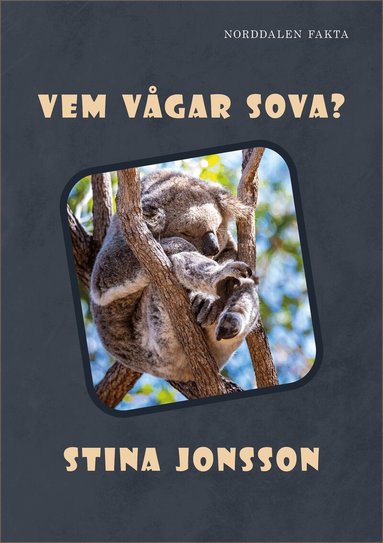 Stina Jonsson - Vem vågar sova?, Inbunden