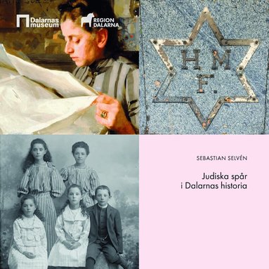 Sebastian Selvén - Judiska spår i Dalarnas historia, Häftad