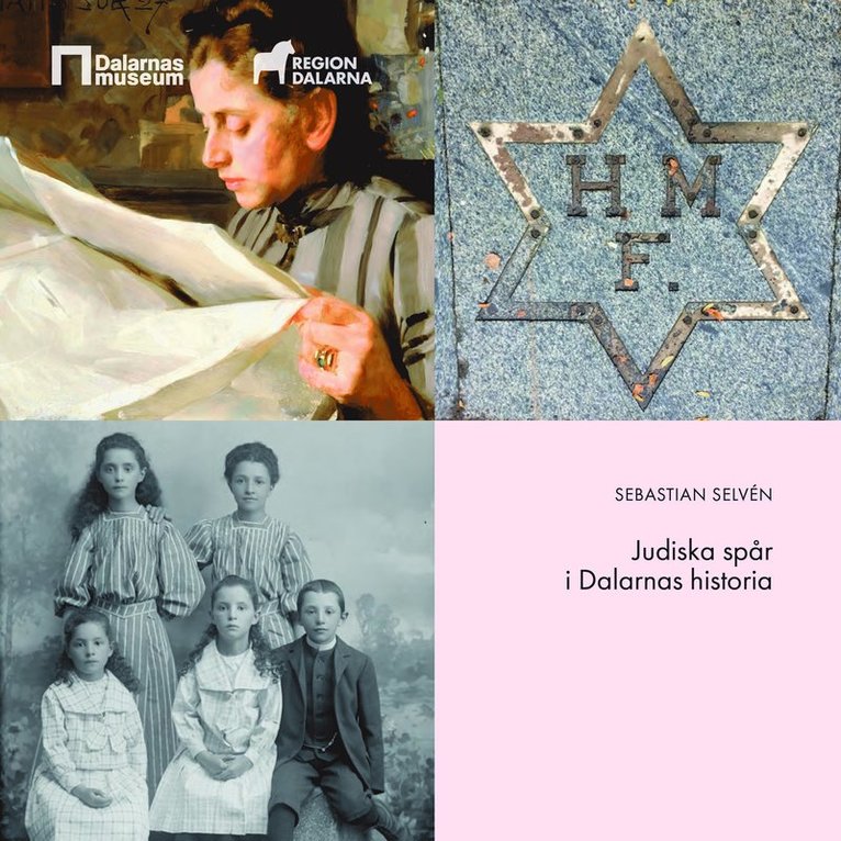 Sebastian Selvén - Judiska spår i Dalarnas historia, Häftad