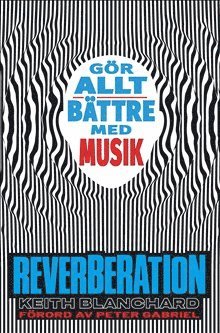 Reverberation : gör allt bättre med musik 1