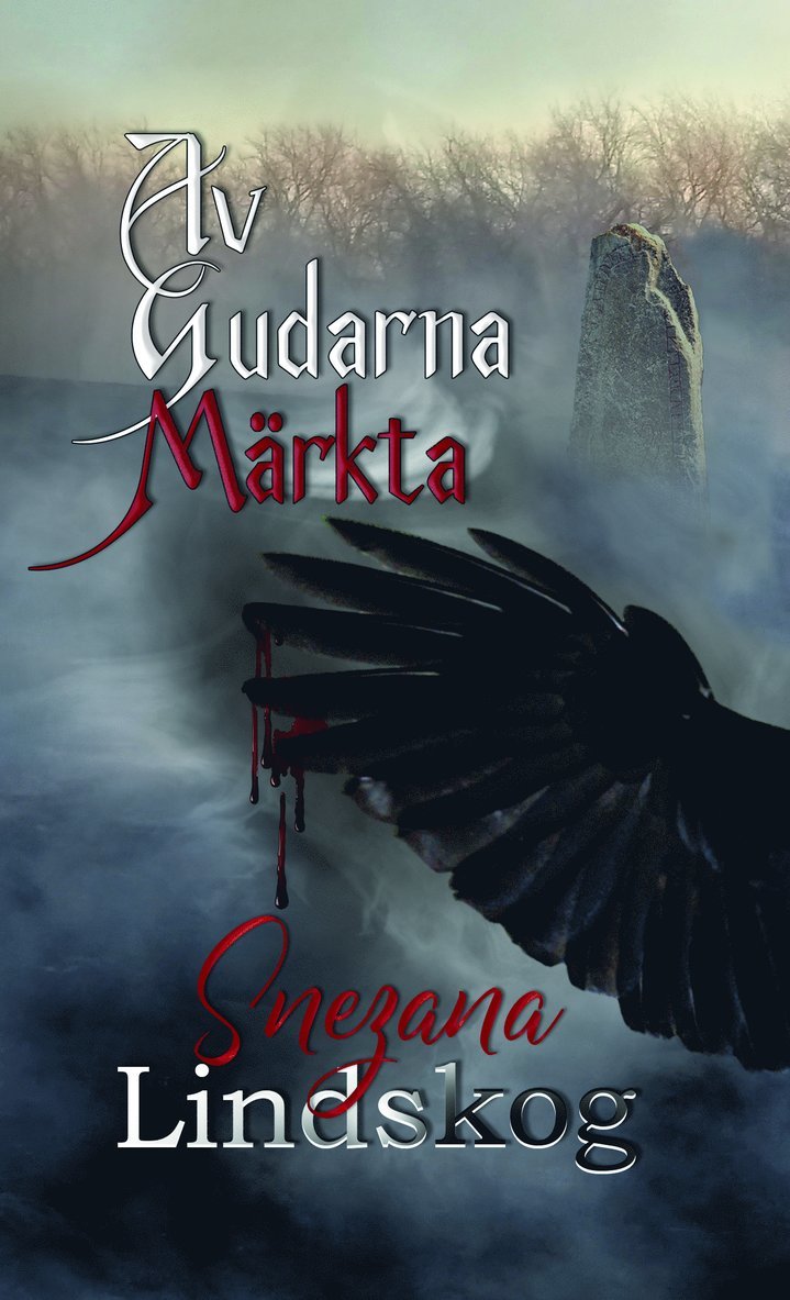 Snezana Lindskog - Av gudarna märkta, Häftad