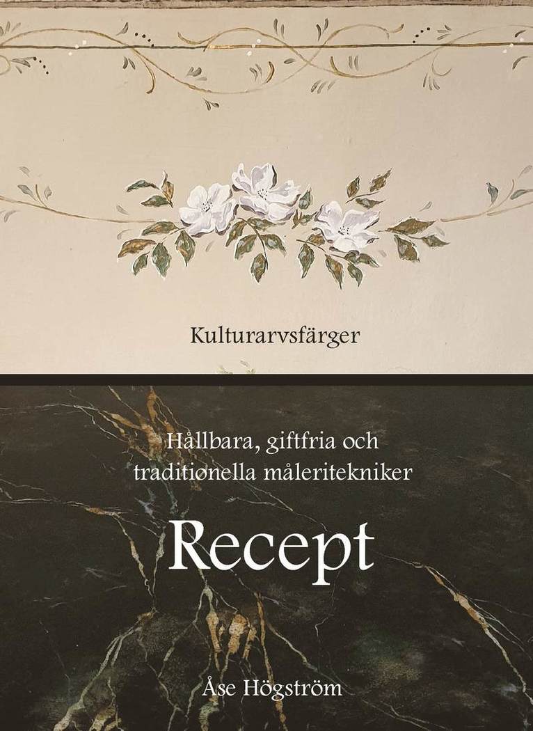 Hållbara, giftfria och traditionella recept 1