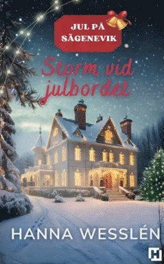 bokomslag Jul på Sägenevik : storm vid julbordet