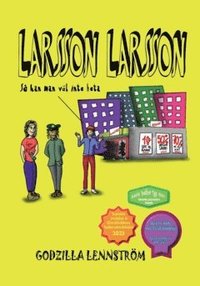bokomslag Larsson Larsson : så kan man väl inte heta